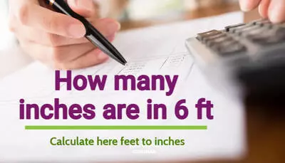 How many inches are in 6 ft