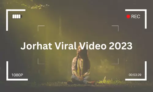 Jorhat Viral Video 2023